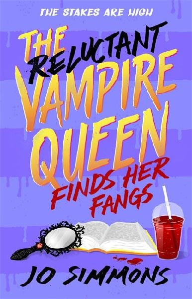 The Reluctant Vampire Queen Finds Her Fangs (The Reluctant Vam...