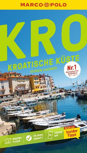 MARCO POLO Reiseführer Kroatische Küste Istrien, Kvarner