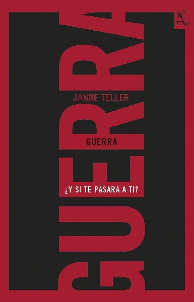 Guerra : ¿y si te pasara a ti?