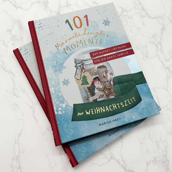 101 Marmeladenglas-Momente zur Weihnachtszeit
