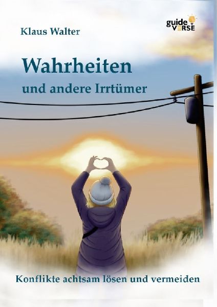 Wahrheiten und andere Irrtümer