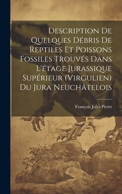 Description De Quelques Débris De Reptiles Et Poissons Fossil...