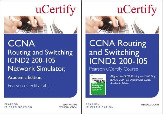 CCNA Routing and Switching Icnd2 200-105 Pearson Ucertify Cour...