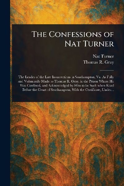 The Confessions of Nat Turner