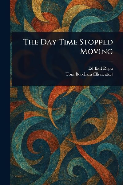 The Day Time Stopped Moving
