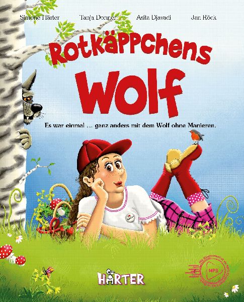 Rotkäppchens Wolf. Es war einmal ... ganz anders mit dem Wolf...