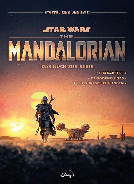 Star Wars: The Mandalorian - Das Buch zur Serie: Staffel Eins ...