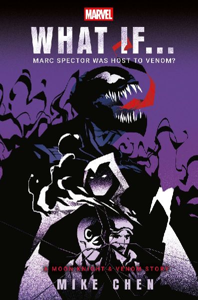 Marvel: What If . . . Marc Spector Was Host to Venom? (A Moon ...