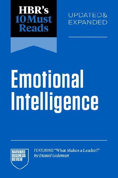 HBR's 10 Must Reads on Emotional Intelligence, Updated an...