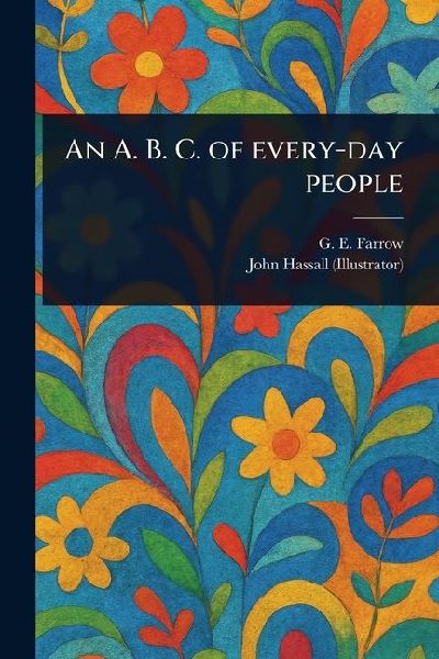 An A. B. C. of Every-day People