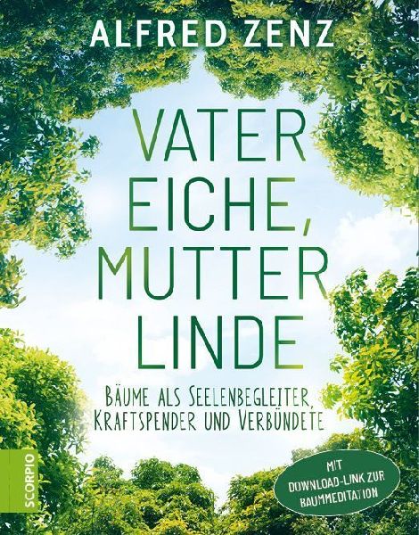 Vater Eiche, Mutter Linde