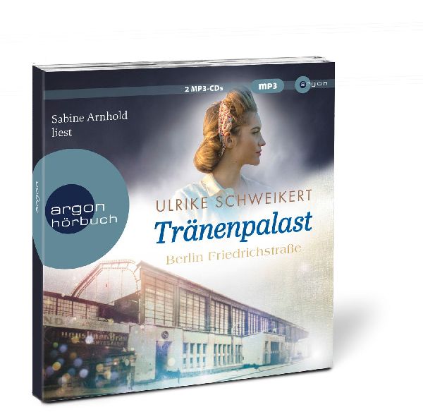 Berlin Friedrichstraße: Tränenpalast