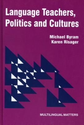 Language Teachers, Politics and Cultures