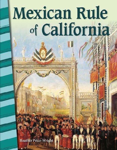 Mexican Rule of California