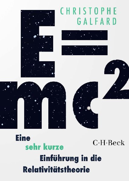 E=mc² - Eine sehr kurze Einführung in die Relativitätstheorie