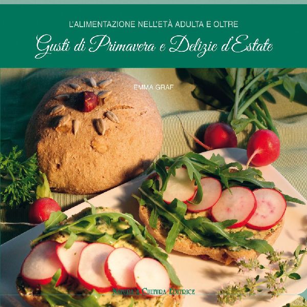 L' alimentazione nell'età adulta e oltre. Gusti di ...