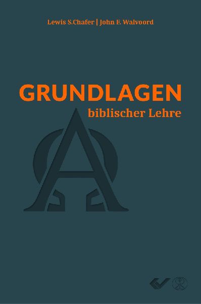 Grundlagen biblischer Lehre