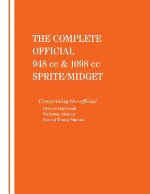 The Complete Official 948 CC & 1098 CC Austin-Healey Sprit...