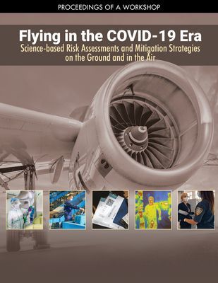 Flying in the Covid-19 Era: Science-Based Risk Assessments and...