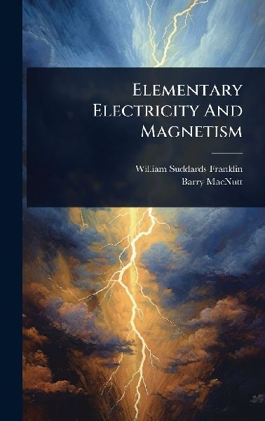 Elementary Electricity And Magnetism