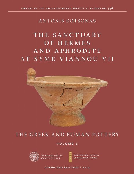 The Sanctuary of Hermes and Aphrodite at Syme Viannou VII, Vol. 1