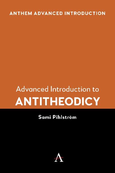 Advanced Introduction to Antitheodicy
