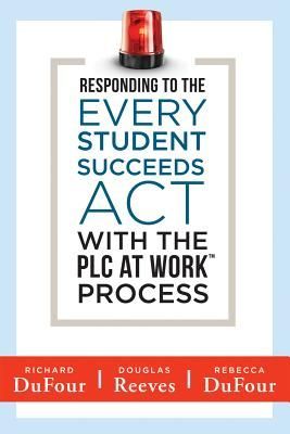 Responding to the Every Student Succeeds ACT with the Plc at W...