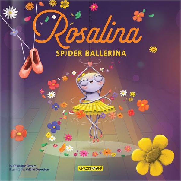 Rosalina, Spider Ballerina - A Dance Story for Kids Kids Books...