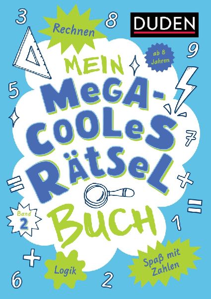 Mein megacooles Rätselbuch - Rechnen | Logik | Spaß mit Zahl...