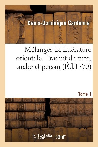 Mélanges de Littérature Orientale. Tome 1
