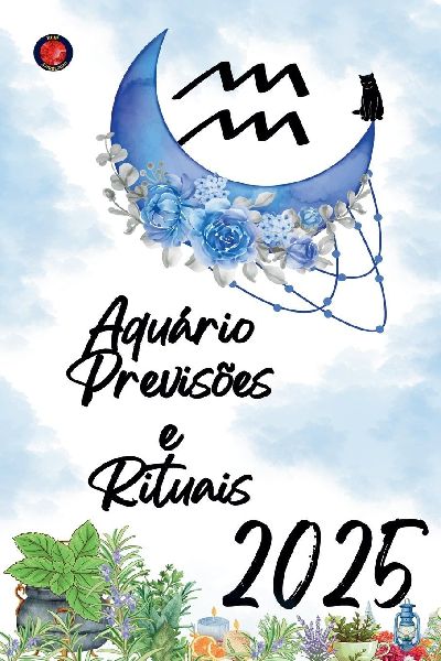 Aquário Previsões e Rituais 2025