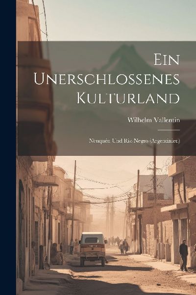Ein Unerschlossenes Kulturland