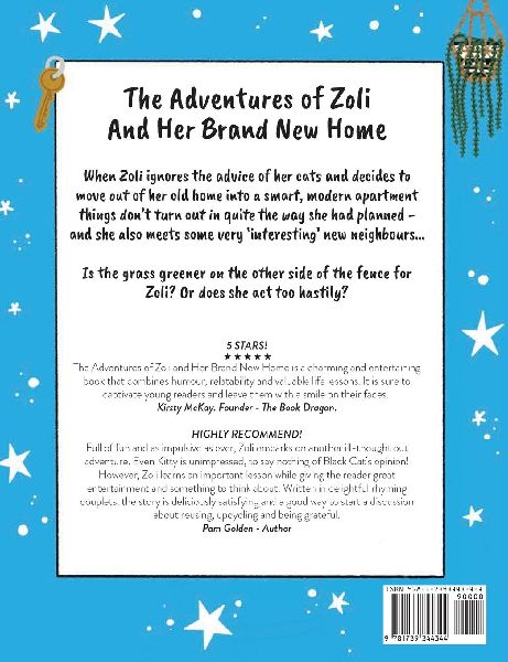 The Adventures of Zoli and Her Brand New Home