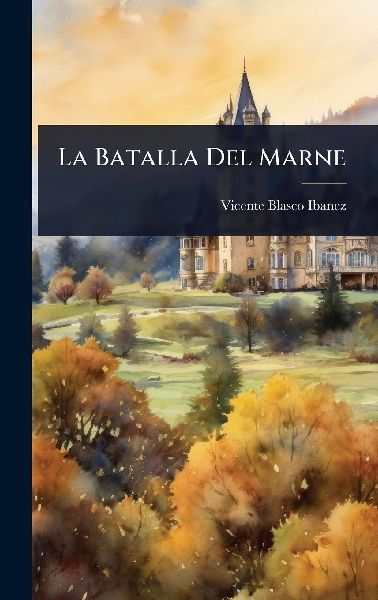 La Batalla Del Marne