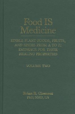 Food Is Medicine, Volume 2