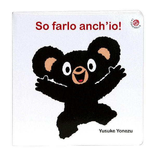 So farlo anch'io! Bravo Orsetto
