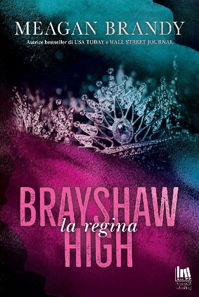 La regina. Brayshaw High