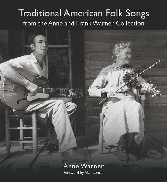 Traditional American Folk Songs from the Anne and Frank Warner...