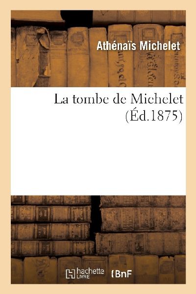 La tombe de Michelet