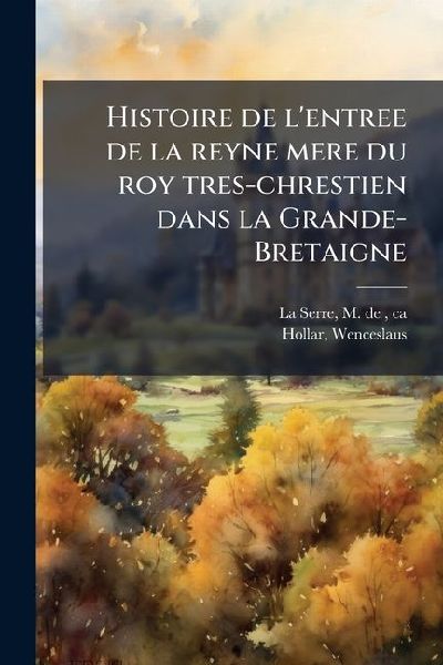 Histoire de l'entree de la reyne mere du roy tres-chresti...