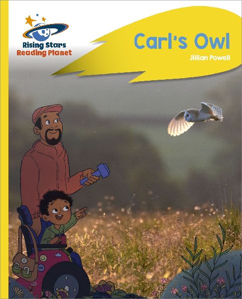 Reading Planet - Carl's Owl - Yellow Plus