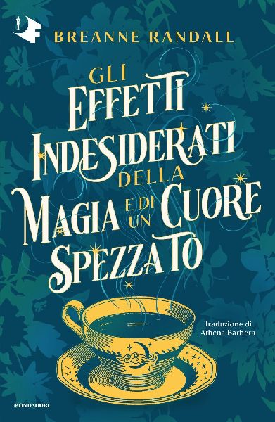 Gli effetti indesiderati della magia e di un cuore spezzato