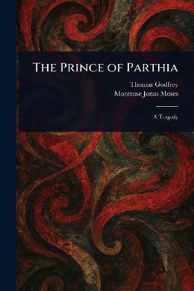 The Prince of Parthia