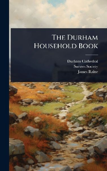 The Durham Household Book
