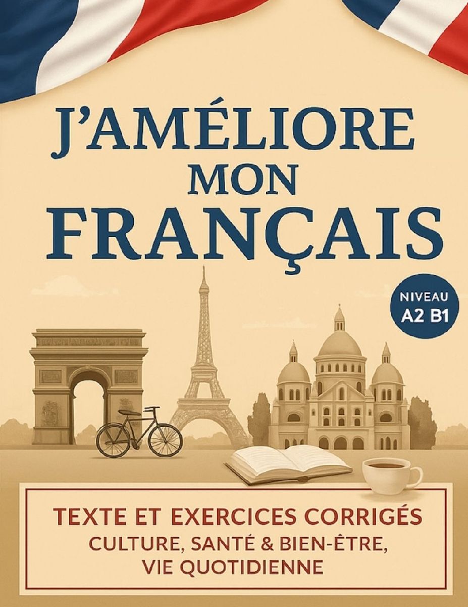 J'améliore mon français ! - FLE A2-B1