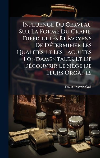 Influence Du Cerveau Sur La Forme Du Crane, DifficultÃ(c)s Et...