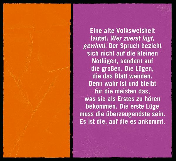 Wer zuerst lügt