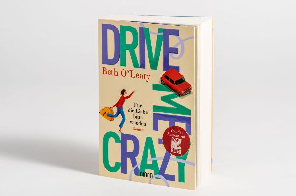 Drive Me Crazy - Für die Liebe bitte wenden