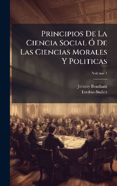 Principios De La Ciencia Social Ã" De Las Ciencias Moral...