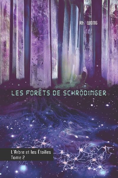 Les forêts de Schrödinger